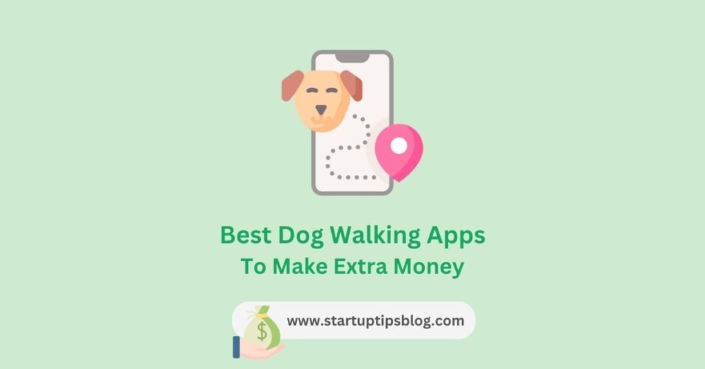 Best Dog Walking Apps To Make Extra Money