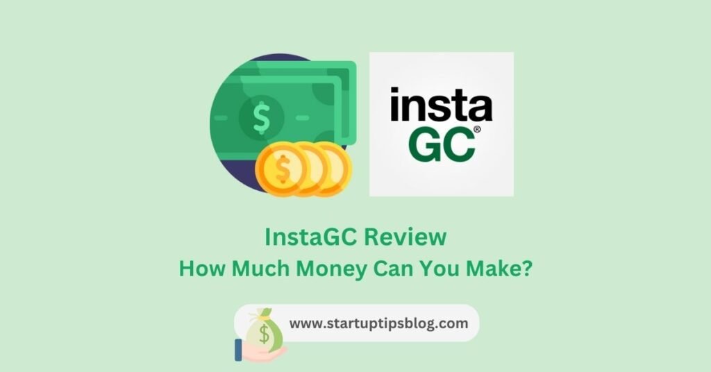 InstaGC Review - How Much Money Can You Make