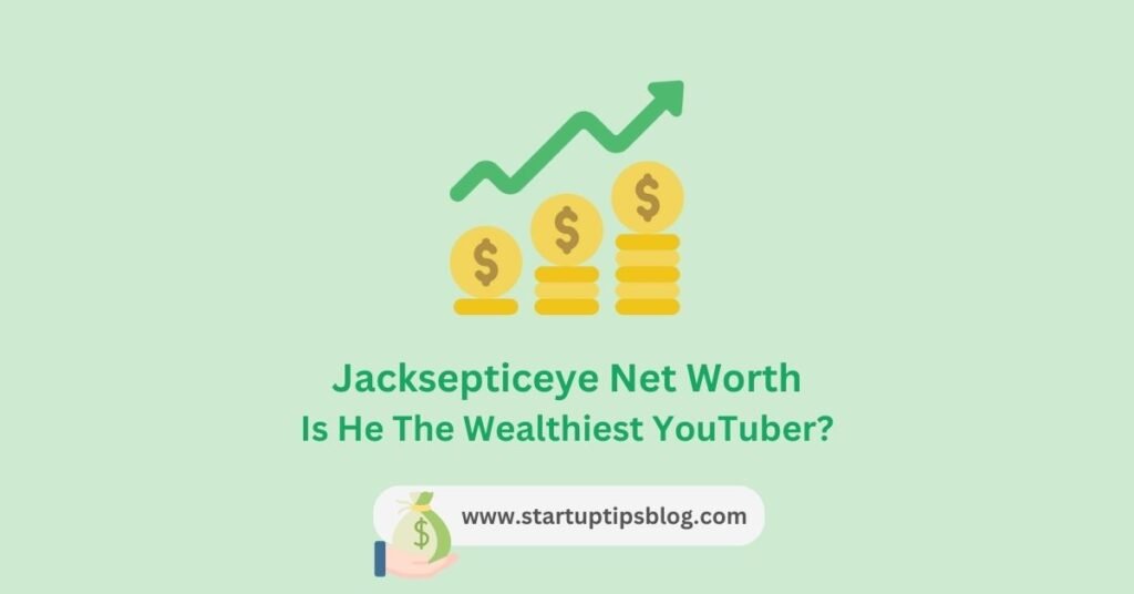 Jacksepticeye Net Worth - Is He The Wealthiest YouTuber
