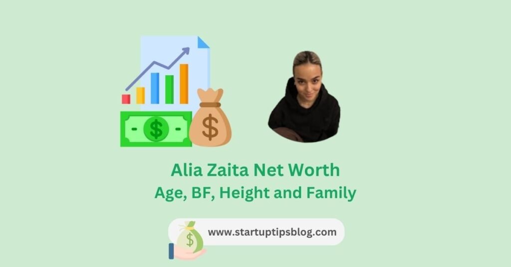 Alia Zaita Net Worth, Age, BF, Height and Family