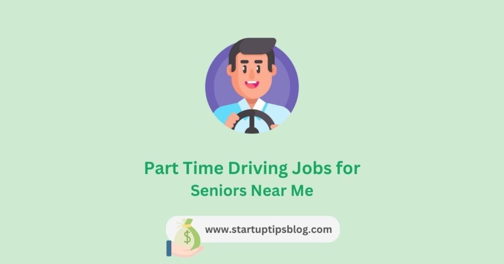 Part Time Driving Jobs for Seniors Near Me
