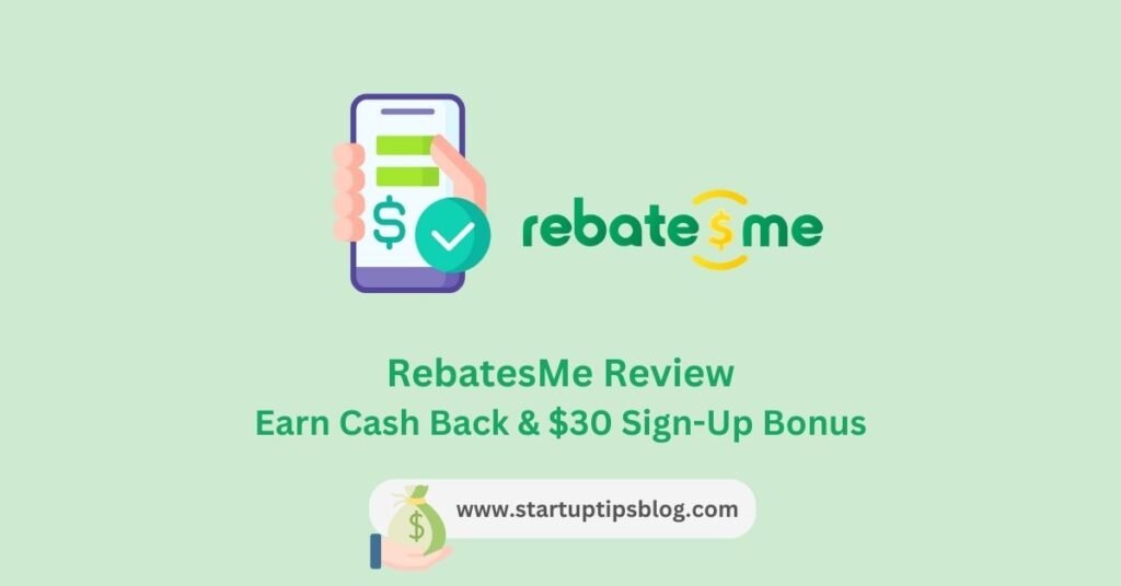 RebatesMe Review - Earn Cash Back & $30 Sign-Up Bonus